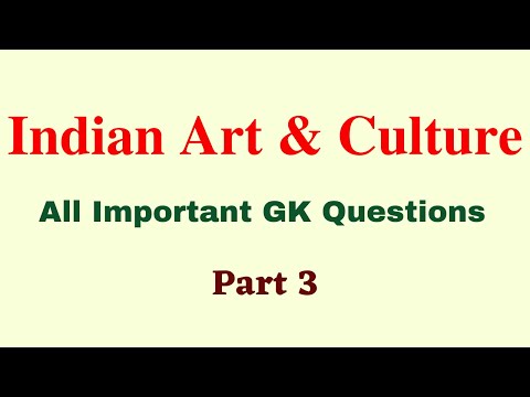Indian Art & Culture GK Questions and Answers Part 3 | Important MCQ on  Festivals ,Culture ,Artists