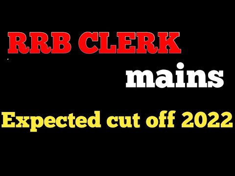 RRB clerk mains expected cut off 2022