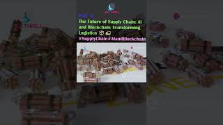 The Future of Supply Chain: AI and Blockchain Transforming Logistics 📦🚚 #AIandBlockchain  PART 6