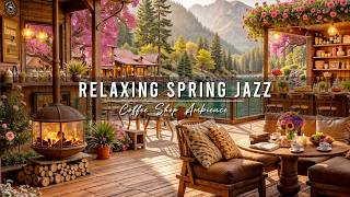 Relaxing Morning Jazz in Lakeside 🌸 Spring Coffee Shop Ambience & Smooth Jazz Instrumental Music