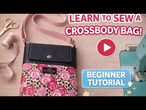 Learn to Sew Crossbody Bag Kit – Beginner