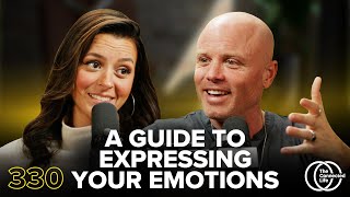 330: A Guide to Expressing Your Emotions