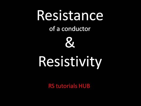 Resistance of a conductor and resistivity