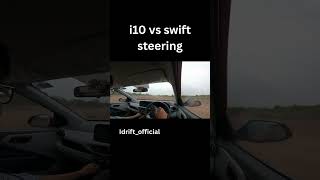 Hyundai grand i10 nios vs Maruti swift steering return #hyundai #swift