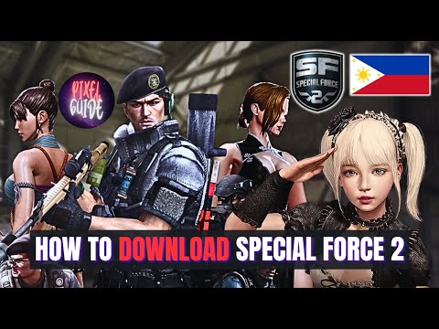 How to Download Special Force 2 Philippines