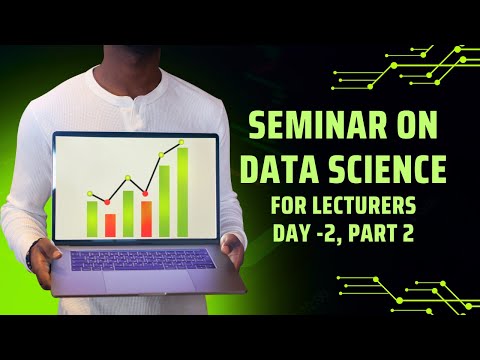 Data Science Seminar for Lecturers - day 2, part 2
