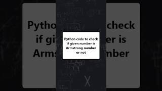 Python code in HINDI to check for ARMSTRONG NUMBERS 🔢😎😱🔢😎😱 #pythonshot #coding #python #function