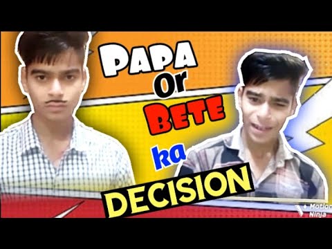 Papa or Bete Ka Decision 😂😂😂 || School Decision || Funny scene || The Creative Dev.