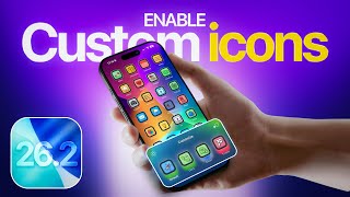 iOS 26.2 - install CUSTOM icons (EASY AND FREE)