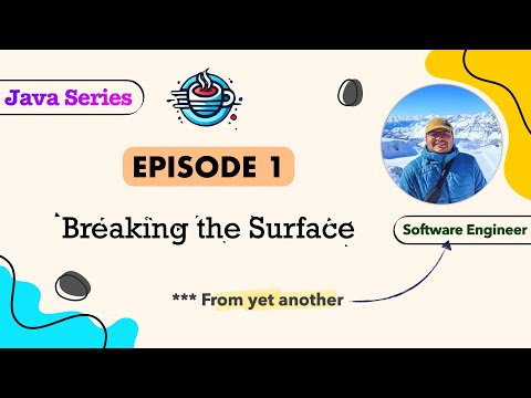 Episode-1: Breaking the Surface of Java | Dev Setup, Structure, Code | Core Java Series | Eng Subs