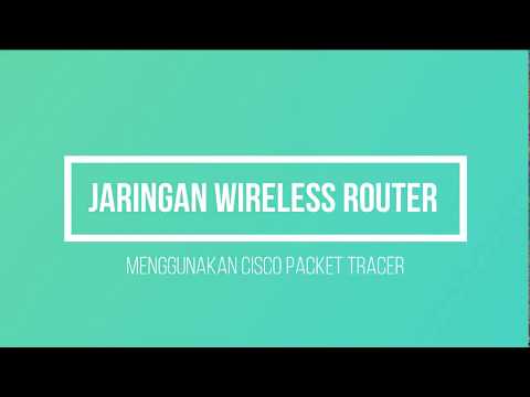 KONFIGURASI JARINGAN WIRELESS ROUTER | KOMDATJARKOM | UNSIKA