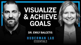 Essentials: Tools for Setting & Achieving Goals | Dr. Emily Balcetis