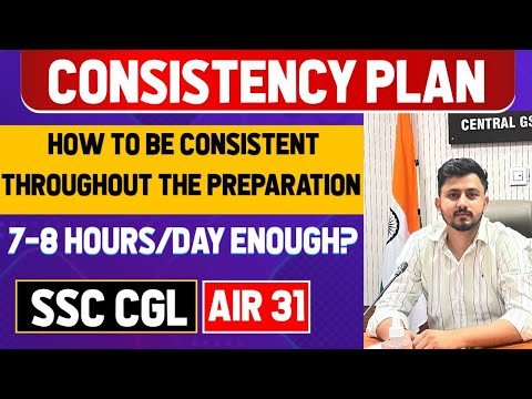 How to be consistent throughout your whole preparation? Is 7-8 hours/day enough?