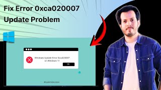 How To Fix Windows Update Error 0xca020007 in Windows 11 and 10 Step By Step Full Guide