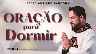 Prayer for a good night's sleep | Father Adriano Zandoná