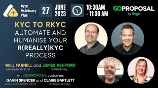 KYC to RKYC – Automate and Humanise your R(really)KYC Process: App of the Month with GoProposal