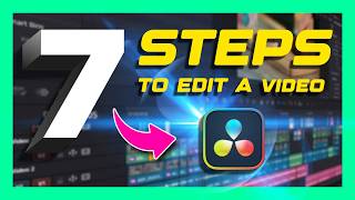 7 Steps to Edit a Video in DaVinci Resolve (Start to Finish)