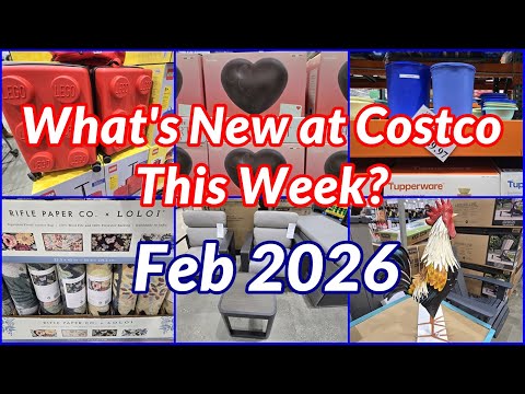 ✨ WHAT’S NEW AT COSTCO THIS WEEK | FEBRUARY 2026 ARRIVALS SHOP WITH ME✨