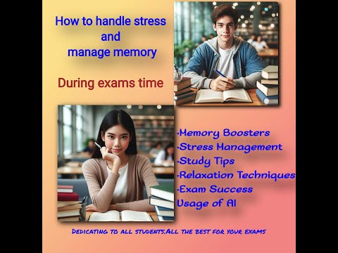 Memory Improvement & Stress Management at Exams Time  ,#upsc #doctors #engineers  #univercityexams