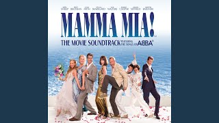 Slipping Through My Fingers (From 'Mamma Mia!' Original Motion Picture Soundtrack)