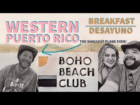 Brunch Things | Boho Kitchen |  World's Smallest Plane | Beach Club | Western Puerto Rico