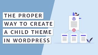 How to Create a WordPress Child Theme