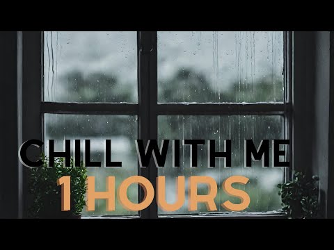 lofi hip hop radio 1 hour chill with me | Lofi Chill Music for Relaxation #1 #chillmusic