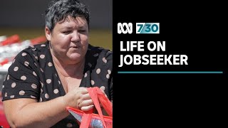 JobSeeker made them 'feel human' again, but the payment is about to be reduced | 7.30
