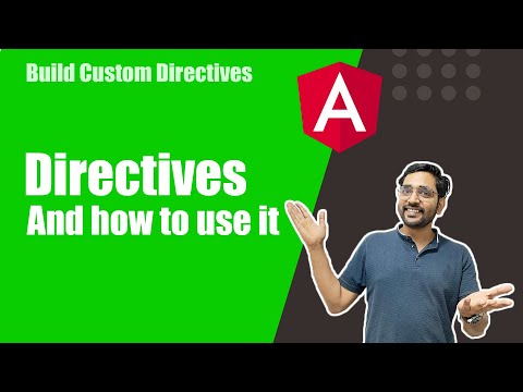 Angular Directives - Types and how to write them