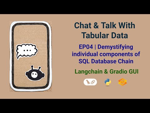 Chat with Data | EP04 | Demystifying individual components of SQL Database Chain | Langchain | LLM
