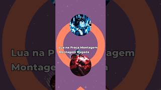 Lua Na Praca Montagem Vs Montagem Rugada Funk