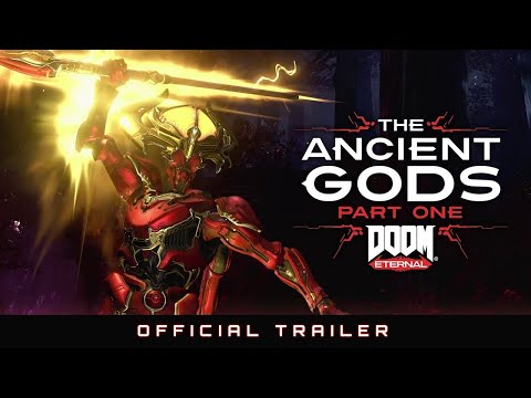 DOOM Eternal: The Ancient Gods Part 1 Official Trailer!