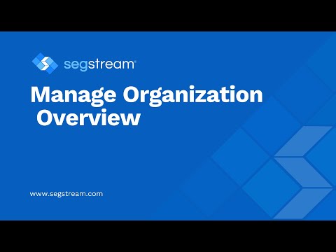 Manage Organization Overview