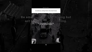 Acting Blind is The Smart Move #motivation #smartmove #selfimprovement #lifelessons #mindset #shorts