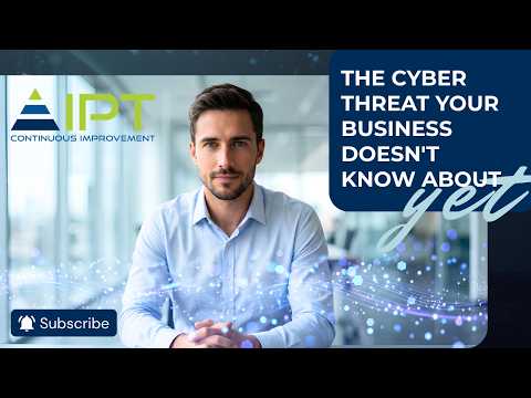The Cyber Threat Your Business Doesn't Know About - YET