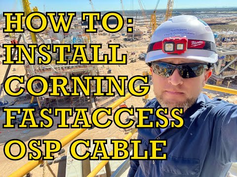 Fiber Optic Installation, Corning FastAccess OSP