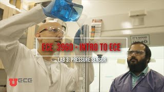 Electrical and Computer Engineering Pressure Sensor Lab at the U