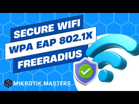 MikroTik WPA2 EAP WiFi Auth with FreeRADIUS Secure Wi Fi with Certificates