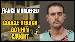 Disturbing Search History Leads to Fiancé’s Arrest