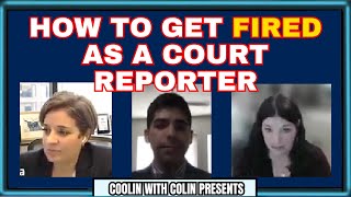 How To Get Fired As A Court Reporter