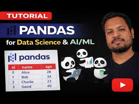 Pandas for Data Science & AI/ML | Complete Beginner to Advanced Tutorial