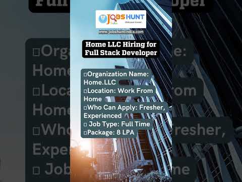 Home LLC Hiring for Full Stack Developer | Software Developer