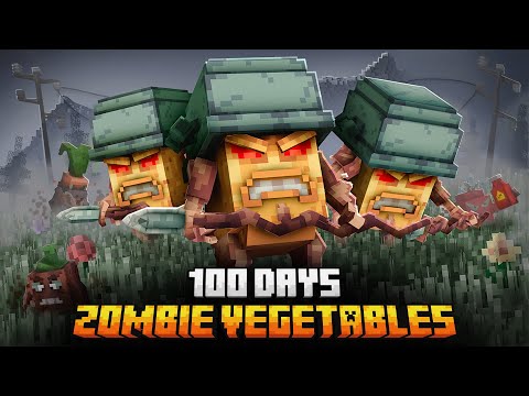 100 DAYS IN THE ZOMBIE VEGETABLE APOCALYPSE IN MINECRAFT!