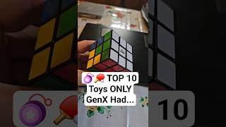 🪀🏓 TOP 10 Toys ONLY GenX Had... #genx #top10