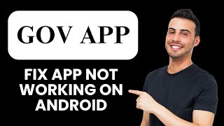 Government App Not Working on Android — Fix 📱 How To Troubleshoot & Get It Running