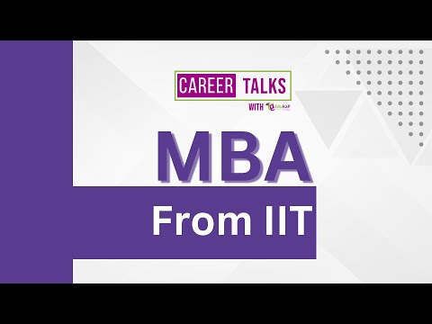 MBA From IIT's | EMBA | Career Guidance in hindi | MBA from IIT | आईआईटी से एमबीए कैसे करे?