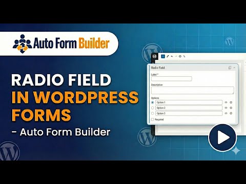 Radio Field in WordPress Forms – Single Choice Options (Auto Form Builder)