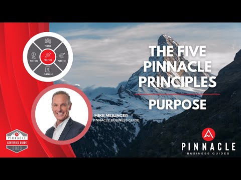 The Five Pinnacle Principles | How Purpose Can Change Your Business!