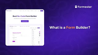 What is a Form Builder? - Everything You Need To Know!