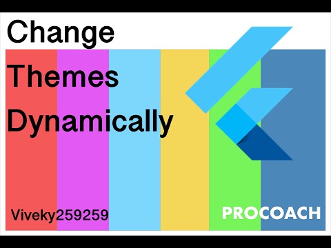 Dynamic Theme in Flutter | Android | IOS | PRO Coach | Vivek Yadav
